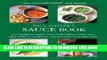 KINDLE Paul Gayler s Sauce Book: 300 Foolproof Sauces from Hollandaise, Hoisin and Salsa Verde to