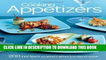 [PDF] Online Fine Cooking Appetizers: 200 Recipes for Small Bites with Big Flavor Full Kindle