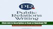 Read By Doug Newsom Public Relations Writing: Form   Style (9th Edition) Free Books