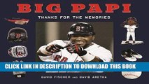 [PDF] Epub Big Papi: David Ortiz, Thanks for the Memories Full Online