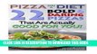 MOBI Pizza on a Diet : 22 Bold   Daring Pizzas That Are Actually Good for You! (Paperback)--by