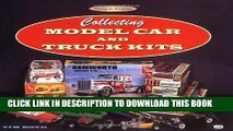 [PDF] Epub Collecting Model Car and Truck Kits (Nostalgic Treasury) Full Online