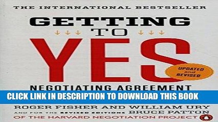 [PDF Kindle] Getting to Yes: Negotiating Agreement Without Giving In Ebook Download