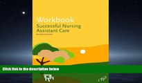 READ THE NEW BOOK  Workbook for Successful Nursing Assistant Care BOOOK ONLINE