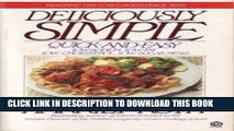 KINDLE Deliciously Simple: Quick-and-Easy Low-Sodium, Low-Fat, Low-Cholesterol, Low-Sugar Meals