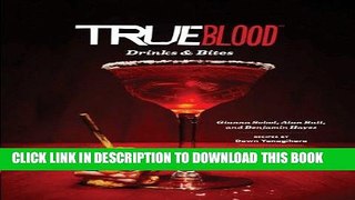 [PDF] Download True Blood Drinks   Bites Full Epub