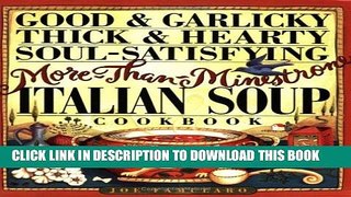 KINDLE Good   Garlicky, Thick   Hearty, Soul-Satisfying, More-Than-Minestrone Italian Soup