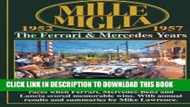 [PDF] Epub Mille Miglia 1952-1957: The Ferrari and Mercedes Years (Mille Miglia Racing) Full