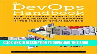 [PDF Kindle] The DevOps Handbook: How to Create World-Class Agility, Reliability, and Security in