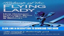 [PDF] Mobi Kidnap of the Flying Lady: How Germany Captured Both Rolls-Royce and Bentley Full Online