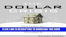 [PDF Kindle] The Dollar Crisis: Causes, Consequences, Cures Ebook Download