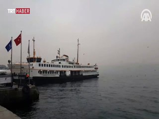 İstanbul Boğazı'nda yoğun sis