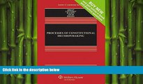 FAVORIT BOOK Processes of Constitutional Decisionmaking: Cases and Materials Paul Brest BOOOK ONLINE