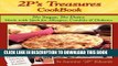 KINDLE 2P s Treasures CookBook: No Sugar, No Dairy--Made with Spelt for Allergies, Candida
