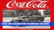 [PDF] Epub Coca-Cola Its Vehicles in Photographs 1930-1969: Photographs from the Archives
