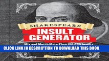 [PDF] Epub Shakespeare Insult Generator: Mix and Match More than 150,000 Insults in the Bard s Own