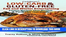 MOBI CarbSmart Low-Carb   Gluten-Free Fall and Winter Entertaining: Festive Recipes That Nourish