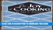 MOBI The Joy of Cooking: A compilation of Reliable Recipes with an Occasional Culinary Chat(1946