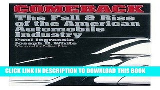 [PDF] Epub Comeback: The Fall   Rise of the American Automobile Industry Full Online