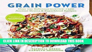 MOBI Grain Power (us Edition): Over 100 Delicious Gluten-free Ancient Grain   Superblend Recipe by
