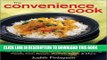 KINDLE The Convenience Cook: 125 Best Recipes for Easy Homemade Meals Using Time-Saving Foods from