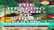 MOBI The Healing Power of Whole Foods by Beth Loiselle (2012-08-02) PDF Ebook