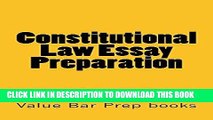 EPUB DOWNLOAD Constitutional Law Essay Preparation: (e-book). 6 published model bar exam essays