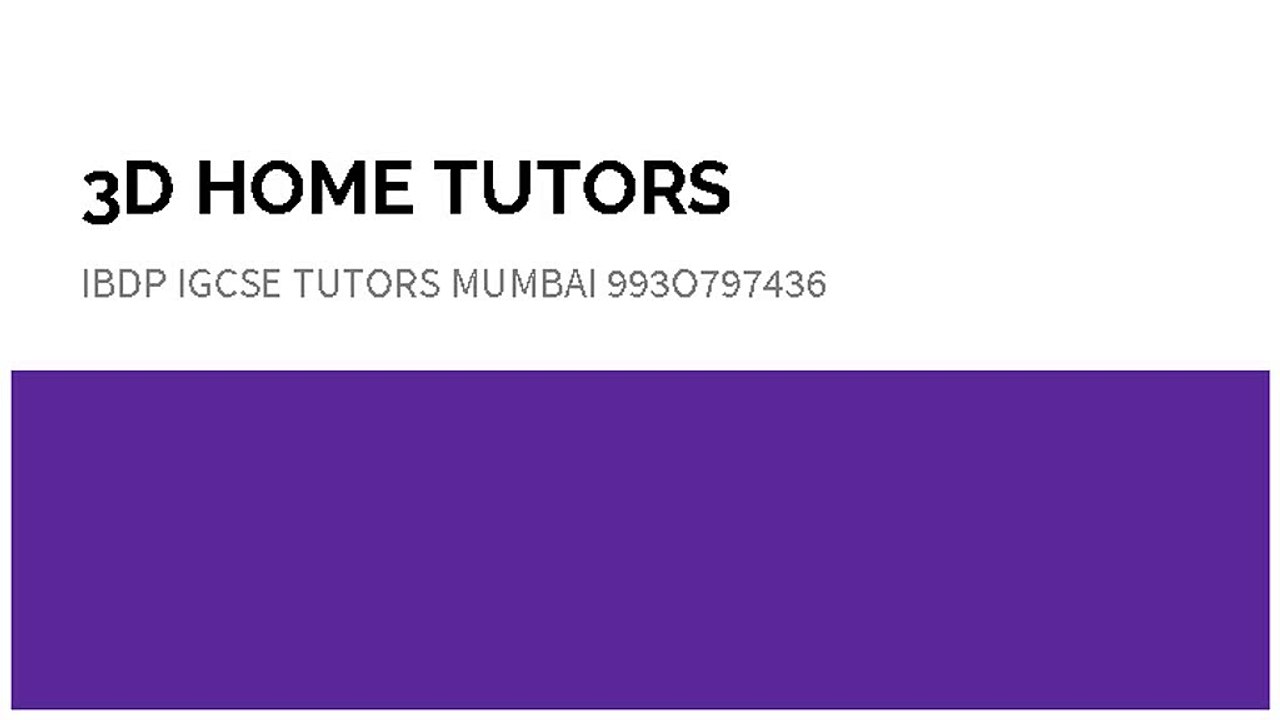 IBDP IGCSE Tutor SAT HL SL home tutors Mumbai 993O797436 ...