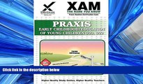 READ THE NEW BOOK  Praxis Early Childhood/Education of Young Children 020, 022 Teacher