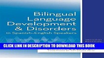 [READ] Kindle Bilingual Language Development and Disorders in Spanish-English Speakers, Second