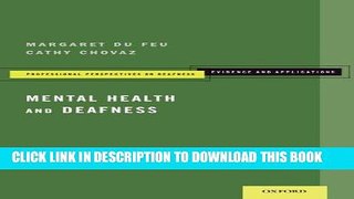 [READ] Kindle Mental Health and Deafness (Professional Perspectives On Deafness: Evidence and