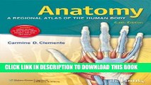 [READ] Kindle Anatomy: A Regional Atlas of the Human Body (ANATOMY, REGIONAL ATLAS OF THE HUMAN