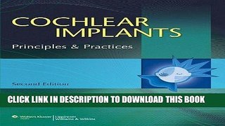 [READ] Mobi Cochlear Implants: Principles and Practices Free Download