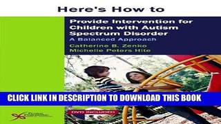 [READ] Kindle Here s How to Provide Intervention for Children with Autism Spectrum Disorder: A