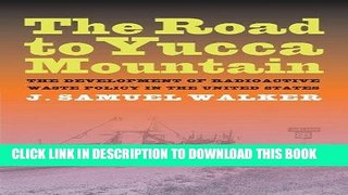 [READ] Mobi The Road to Yucca Mountain: The Development of Radioactive Waste Policy in the United