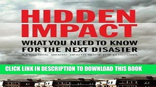 [READ] Kindle Hidden Impact: What You Need To Know For The Next Disaster: A Practical Mental