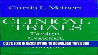 [READ] Mobi Clinical Trials: Design, Conduct, and Analysis (Monographs in Epidemiology and