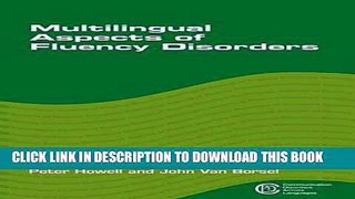 [READ] Mobi Multilingual Aspects of Fluency Disorders (Communication Disorders Across Languages)