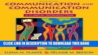 [READ] Mobi Communication and Communication Disorders: A Clinical Introduction 3th (third) Edition