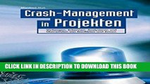 MOBI DOWNLOAD Crash-Management in Projekten: Vorbeugen, Erkennen, Analysieren Und Uberwinden Von