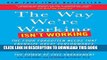 MOBI DOWNLOAD The Way We re Working Isn t Working: The Four Forgotten Needs That Energize Great