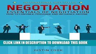 MOBI DOWNLOAD Negotiation: Essentials of Negotiation -  How to Convince, Persuade and Influence