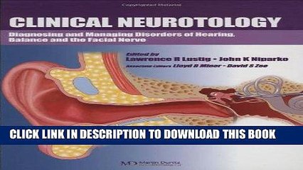 Download Video: [READ] Mobi Clinical Neurotology: Diagnosing and Managing Disorders of Hearing, Balance and the