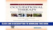 [READ] Mobi Pedretti s Occupational Therapy: Practice Skills for Physical Dysfunction