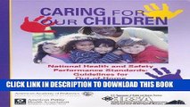 [READ] Mobi Caring for Our Children: National Health and Safety Performance Standards: Guidelines