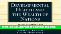 [READ] Kindle Developmental Health and the Wealth of Nations: Social, Biological, and Educational
