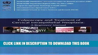 [READ] Kindle Colposcopy and Treatment of Cervical Intraepithelial Neoplasia: A Beginners  Manual