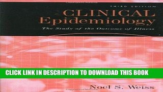 [READ] Kindle Clinical Epidemiology: The Study of the Outcome of Illness (Monographs in