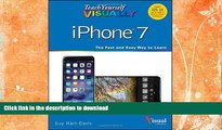 READ  Teach Yourself VISUALLY iPhone 7: Covers iOS 10 and all models of iPhone 6s, iPhone 7, and