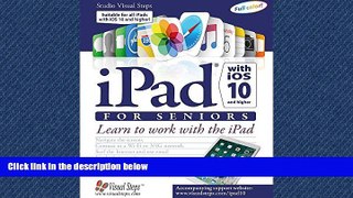 READ THE NEW BOOK  iPad with iOS 10 and Higher for Seniors: Learn to work with the iPad (Computer